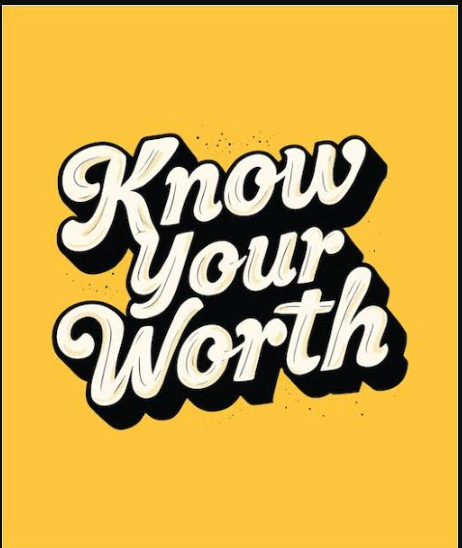 Know Your Worth: A Guide to Self-Value and Confidence